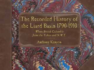 The Recorded History of the Liard Basin 1790-1910