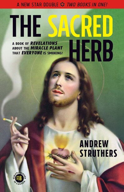 The Sacred Herb / The Devil’s Weed