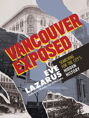 Vancouver Exposed