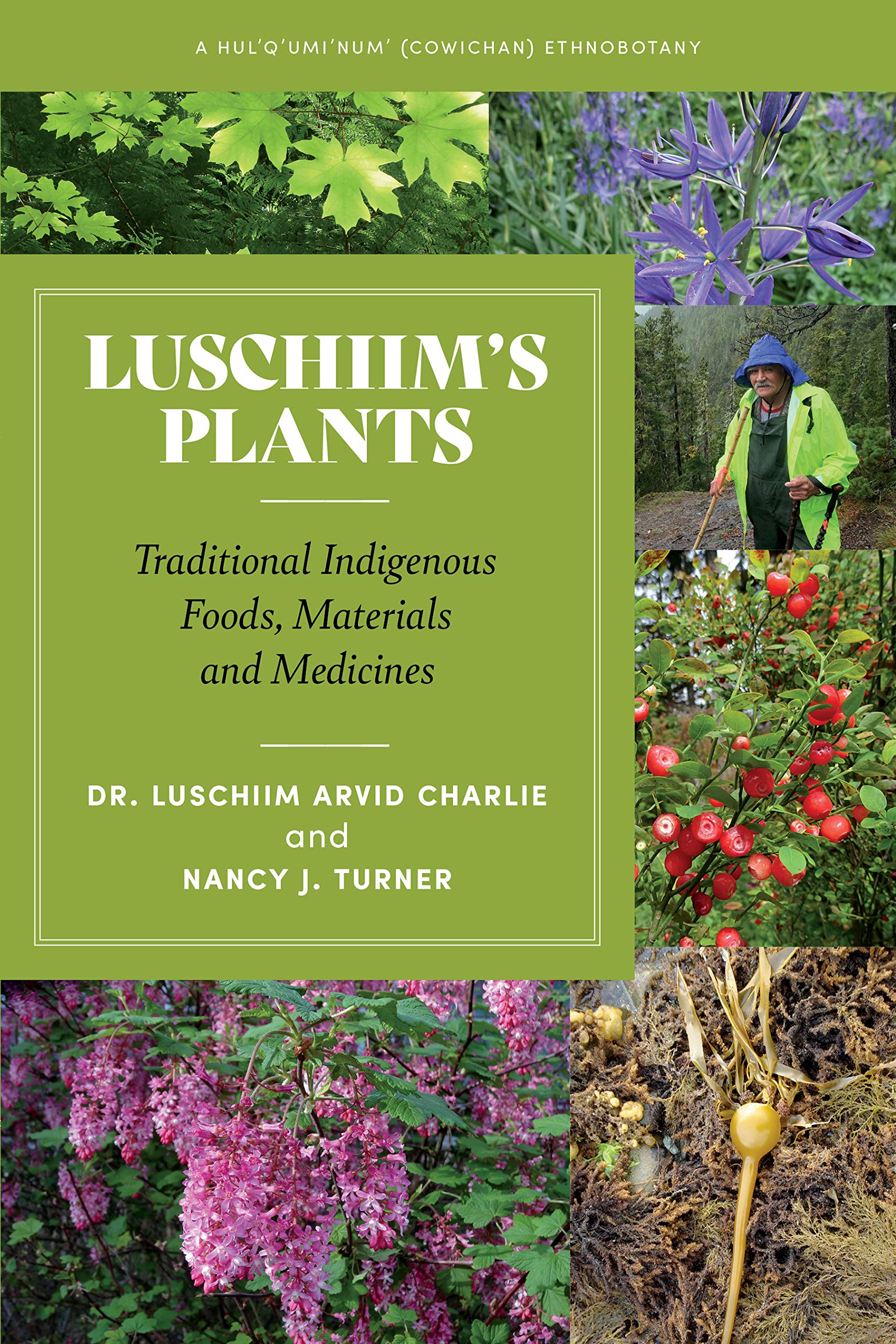 Luschiim’s Plants