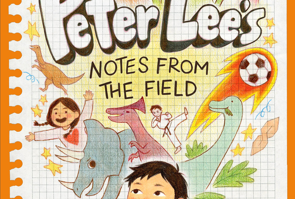 Peter Lee’s Notes from the Field