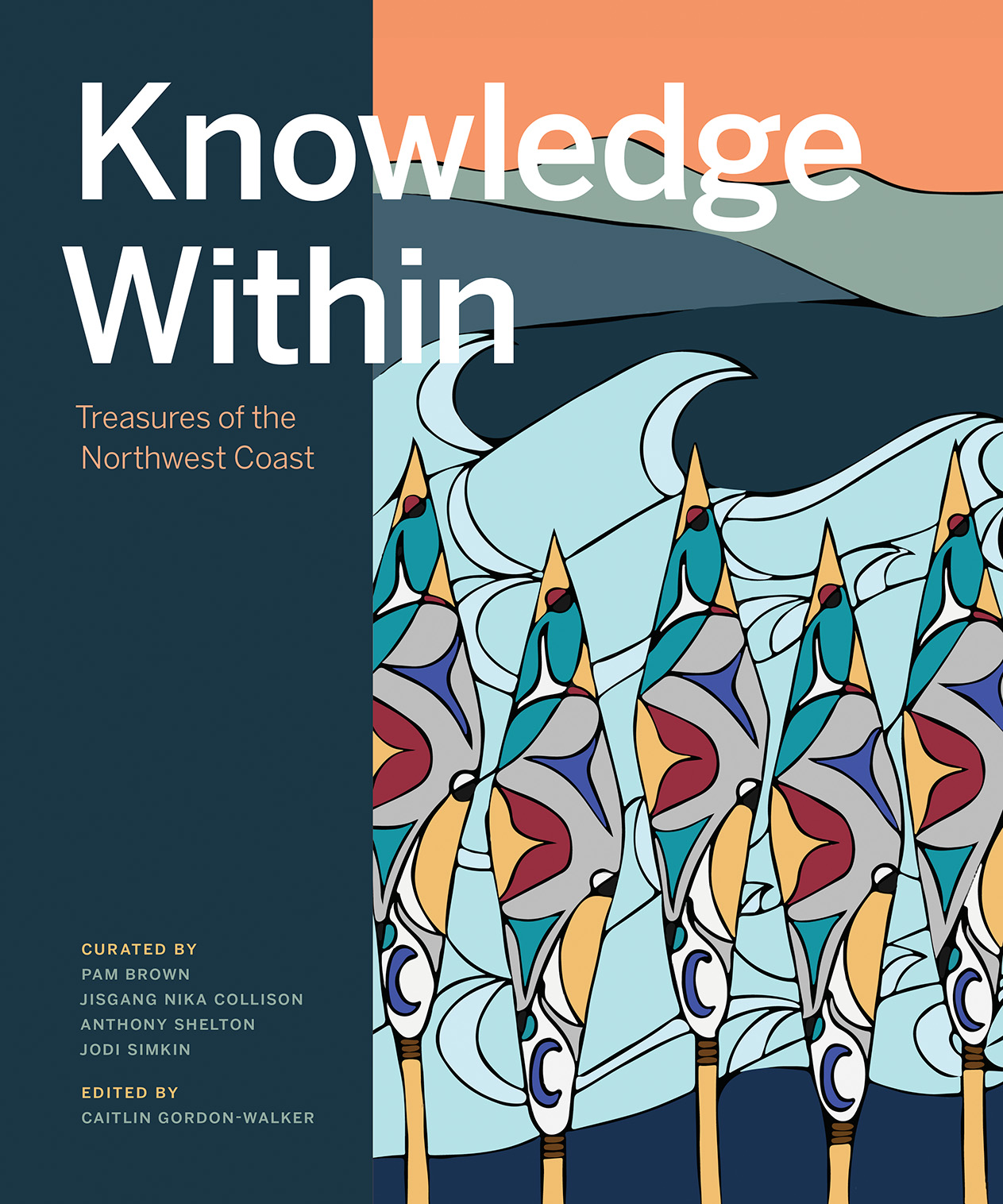 Knowledge Within: Treasures of the Northwest Coast