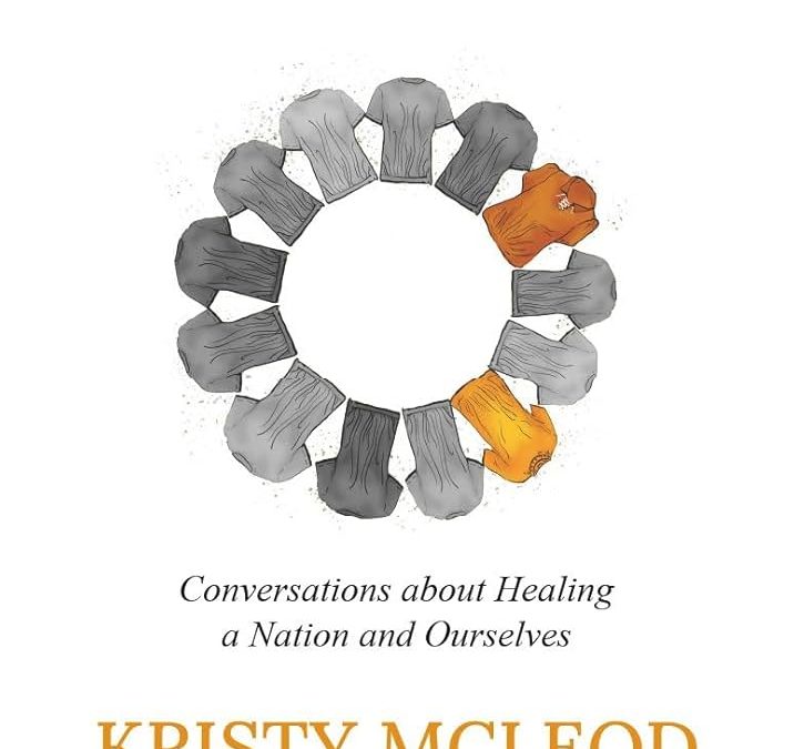 Decolonization and Me: Conversations about Healing a Nation and Ourselves